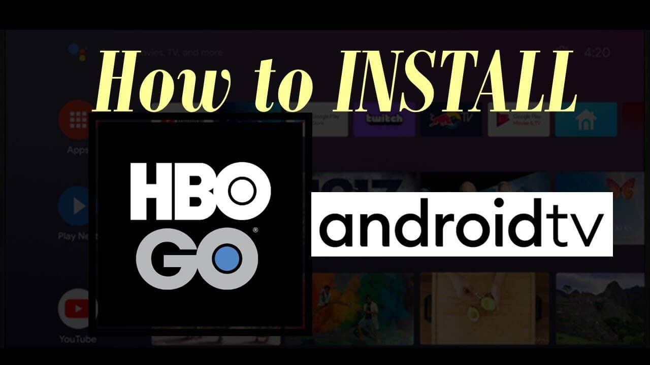 HBO Go on My Android TV