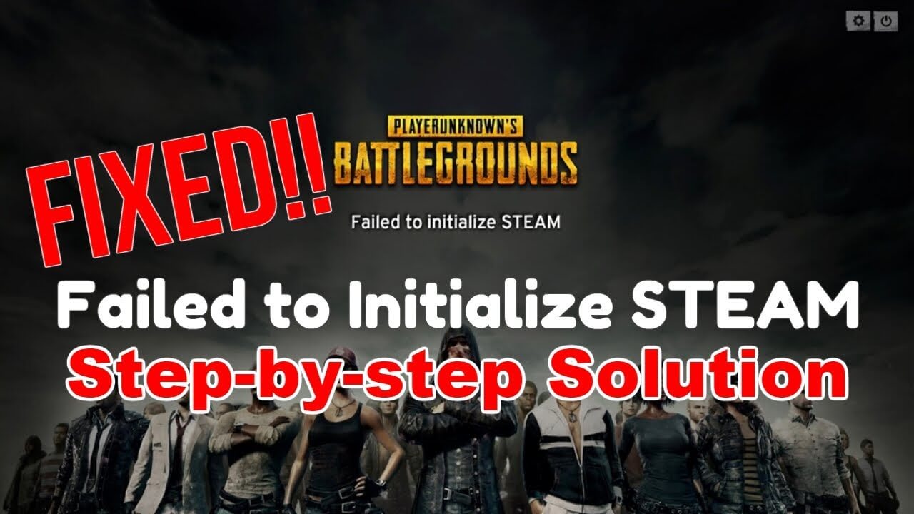 PUBG Failed to Initialize Steam