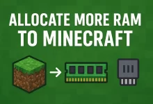 How to Allocate More RAM to Minecraft